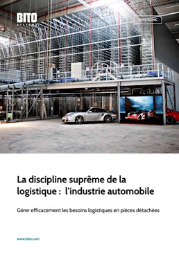 Livre blanc: Les exigences logistiques dans l'industrie automobile