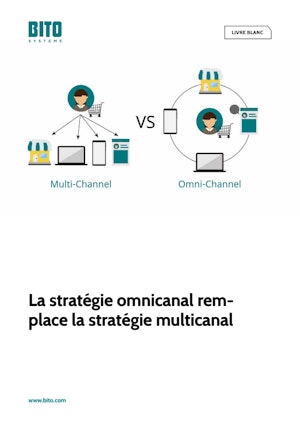 Livre blanc: La stratégie omnicanal remplace la stratégie multicanal